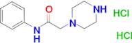 N-phenyl-2-piperazin-1-ylacetamide dihydrochloride
