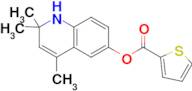 2,2,4-trimethyl-1,2-dihydroquinolin-6-yl thiophene-2-carboxylate