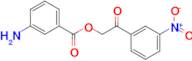 2-(3-nitrophenyl)-2-oxoethyl 3-aminobenzoate