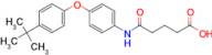 5-{[4-(4-tert-butylphenoxy)phenyl]amino}-5-oxopentanoic acid