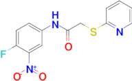 N-(4-fluoro-3-nitrophenyl)-2-(pyridin-2-ylthio)acetamide