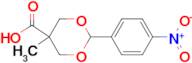 5-methyl-2-(4-nitrophenyl)-1,3-dioxane-5-carboxylic acid