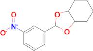 2-(3-nitrophenyl)hexahydro-1,3-benzodioxole