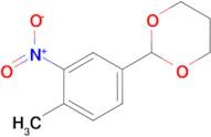 2-(4-methyl-3-nitrophenyl)-1,3-dioxane