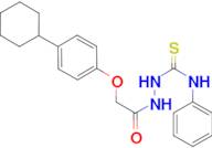 2-[(4-cyclohexylphenoxy)acetyl]-N-phenylhydrazinecarbothioamide