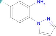 5-FLUORO-2-(1H-PYRAZOL-1-YL)ANILINE