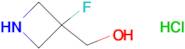 (3-FLUOROAZETIDIN-3-YL)METHANOL HCL