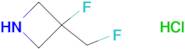 3-FLUORO-3-(FLUOROMETHYL)AZETIDINE HCL