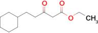 ETHYL 5-CYCLOHEXYL-3-OXOPENTANOATE