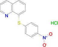 8-[(4-nitrophenyl)thio]quinoline hydrochloride