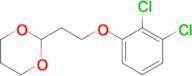 2-[2-(2,3-Dichloro-phenoxy)ethyl]-1,3-dioxane