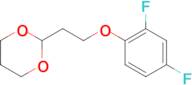 2-[2-(2,4-Difluoro-phenoxy)ethyl]-1,3-dioxane