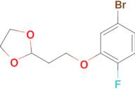 2-[2-(3-Bromo-6-fluoro-phenoxy)ethyl]-1,3-dioxolane