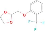 2-[(1,3-Dioxolan-2-yl)methoxy]benzotrifluoride