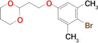 2-[2-(4-Bromo-3,5-dimethyl-phenoxy)ethyl]-1,3-dioxane