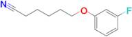 6-(3-Fluoro-phenoxy)hexanenitrile