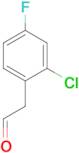 (2-Chloro-4-fluorophenyl)acetaldehyde