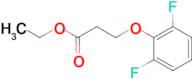 Ethyl 3-(2,6-difluoro-phenoxy)propanoate