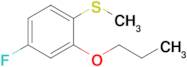 4-Fluoro-2-n-propoxyphenyl methyl sulfide