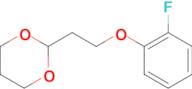 2-[2-(2-Fluoro-phenoxy)ethyl]-1,3-dioxane