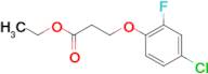 Ethyl 3-(4-chloro-2-fluoro-phenoxy)propanoate