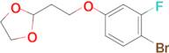 2-[2-(4-Bromo-3-fluoro-phenoxy)ethyl]-1,3-dioxolane