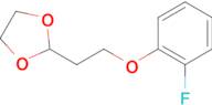 2-[2-(2-Fluoro-phenoxy)ethyl]-1,3-dioxolane