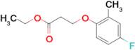 Ethyl 3-(4-fluoro-2-methyl-phenoxy)propanoate