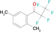 2',5'-Dimethyl-2,2,3,3,3-pentafluoropropiophenone