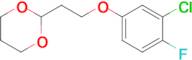 2-[2-(3-Chloro-4-fluoro-phenoxy)ethyl]-1,3-dioxane