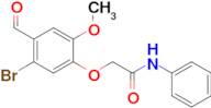 2-(5-bromo-4-formyl-2-methoxyphenoxy)-N-phenylacetamide