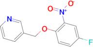 3-[(4-fluoro-2-nitrophenoxy)methyl]pyridine