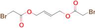 But-2-ene-1,4-diyl bis(2-bromoacetate)