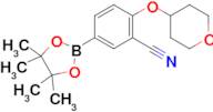 2-((Tetrahydro-2H-pyran-4-yl)oxy)-5-(4,4,5,5-tetramethyl-1,3,2-dioxaborolan-2-yl)benzonitrile