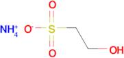 Ammonium 2-hydroxyethanesulfonate