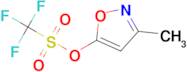 3-METHYLISOXAZOL-5-YL TRIFLUOROMETHANESULFONATE