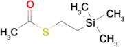 THIOACETIC ACID S-(2-TRIMETHYLSILANYL-ETHYL) ESTER