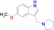 5-METHOXY-3-(PYRROLIDIN-1-YLMETHYL)-1H-INDOLE