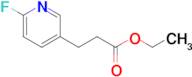 ETHYL 3-(6-FLUOROPYRIDIN-3-YL)PROPANOATE