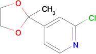 2-CHLORO-4-(2-METHYL-1,3-DIOXOLAN-2-YL)PYRIDINE