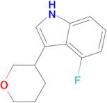 4-Fluoro-3-(tetrahydro-2H-pyran-3-yl)-1H-indole
