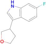 6-Fluoro-3-(tetrahydrofuran-3-yl)-1H-indole
