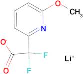 Lithium 2,2-difluoro-2-(6-methoxypyridin-2-yl)acetate