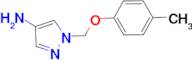 1-p-Tolyloxymethyl-1H-pyrazol-4-ylamine