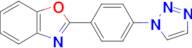 2-(4-[1,2,3]Triazol-1-yl-phenyl)-benzooxazole