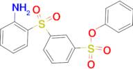 3-(2-Amino-benzenesulfonyl)-benzenesulfonic acid phenyl ester