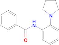 N-(2-PYRROLIDIN-1-YL-PHENYL)-BENZAMIDE