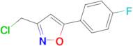 3-Chloromethyl-5-(4-fluoro-phenyl)-isoxazole