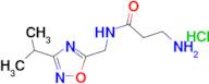 3-amino-N-((3-isopropyl-1,2,4-oxadiazol-5-yl)methyl)propanamide hydrochloride