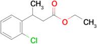 ETHYL 3-(2-CHLOROPHENYL)BUTANOATE